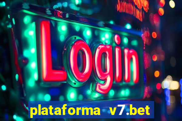 plataforma v7.bet paga mesmo